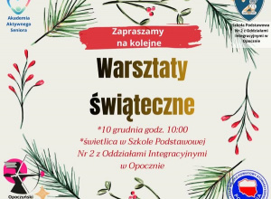 Świąteczne Warsztaty z Seniorami — już po raz drugi w naszej szkole!